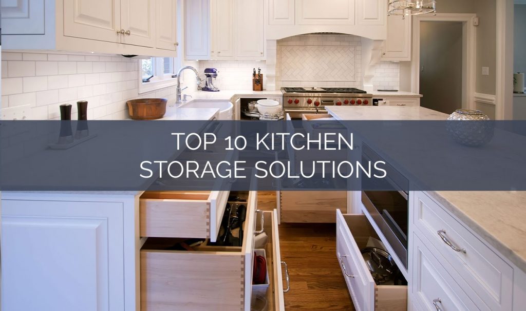 Top 10 Kitchen Storage Solutions, Cabinet IQ